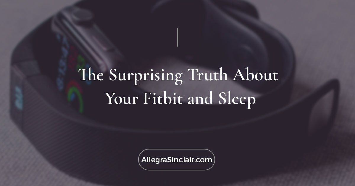 The Surprising Truth About Your Fitbit and Sleep